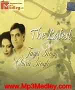 Tha Latest Jagjit Singh